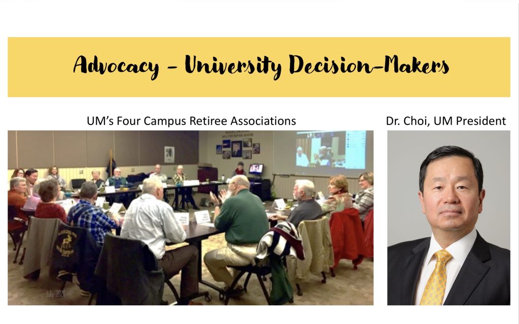 Um’s Four Campus Retiree Associations
Dr. Choi, UM President