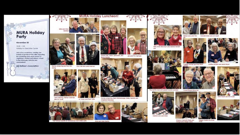 November 30, 2023
MURA Holiday Party
Join us for a social hour, caroling, auctioned baskets of goodies, and a delicious lunch. 