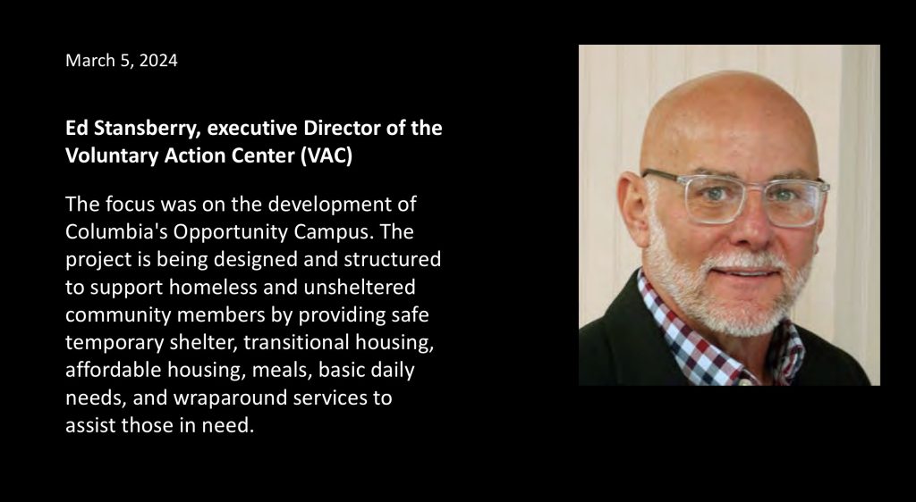 March 5, 2024
Ed Stansberry, executive Director of the Voluntary Action Center (VAC).
The focus was on the development of Columbia's Opportunity Campus.