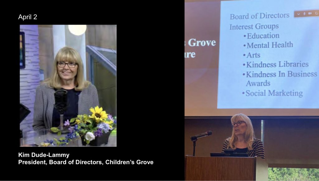 April 2, 2024
Kim Dude-Lammy
President, Board of Directors, Children’s Grove