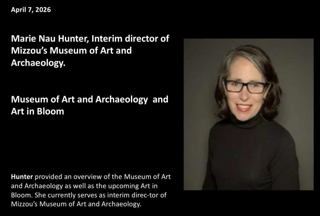 April 7, 2026 Marie Nau Hunter, Interim Director of Mizzou’s Museum of Art and Archaeology