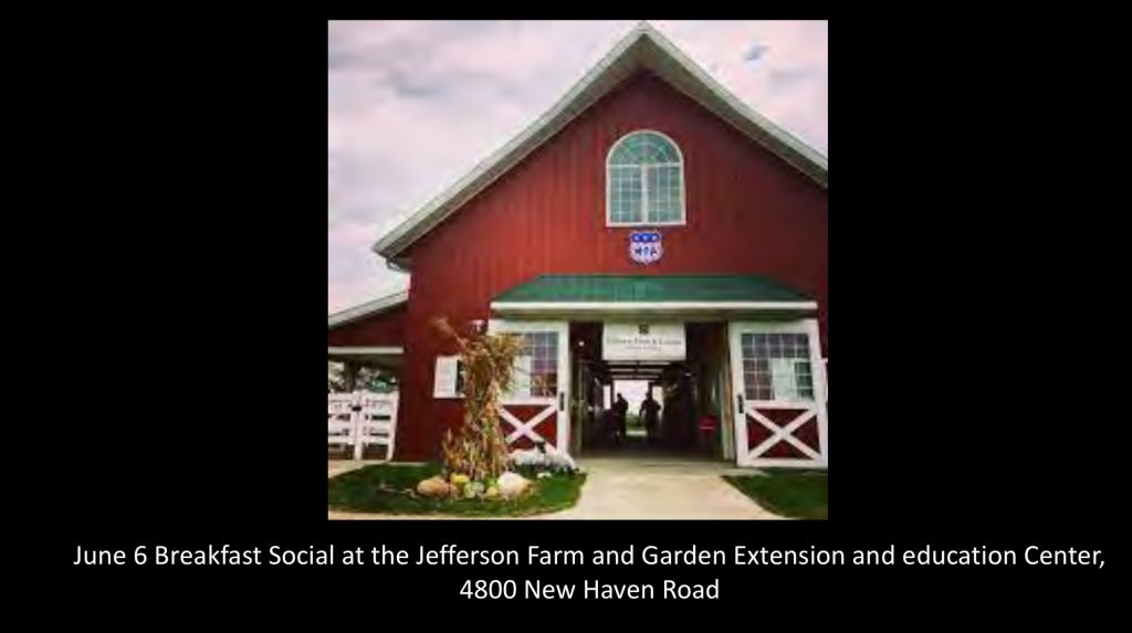 June 6, 2023 Breafdast Social at the Jefferson Farm and Garden Extension and Education Center