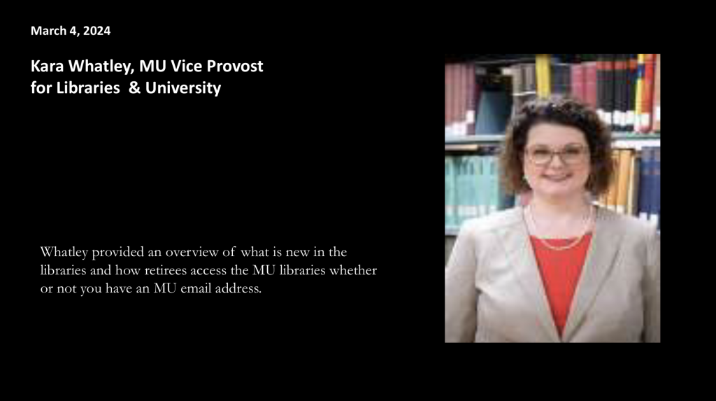 March 4, 2025 Kara Whately, MU Vice Provost for University Libraries