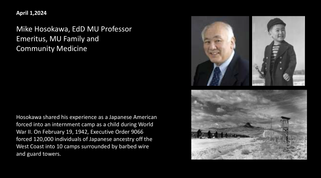 April 1, 2025 Mike Hosokawa, EdD MU Professor Emeritus, MU Family and Community Medicine