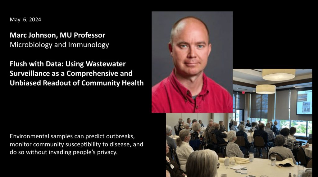 May 6, 2025 Marc Johnson, MU Professor Microbiology and Immunology