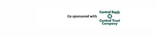 Co-sponsored with Central Bank and Central Trust Company